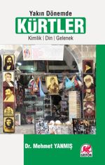 Yakın Dönemde Kürtler & Kimlik, Din, Gelenek