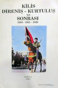 Kilis Direniş Kurtuluş ve Sonrası (4-F-15)