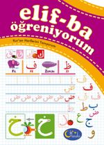 Elif-Ba Öğreniyorum / Kur’an Harflerini Tanıyorum
