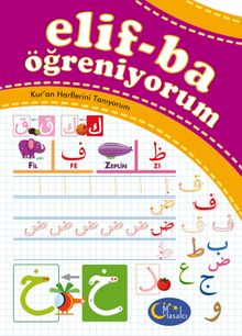 Elif-Ba Öğreniyorum / Kur’an Harflerini Tanıyorum