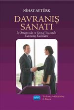 Davranış Sanatı & İş Ortamında ve Sosyal Yaşamda Davranış Kuralları