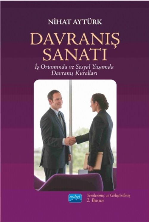 Davranış Sanatı & İş Ortamında ve Sosyal Yaşamda Davranış Kuralları