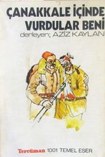 Çanakkale İçinde Vurdular Beni (1-A-67)
