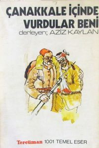 Çanakkale İçinde Vurdular Beni (1-A-67)