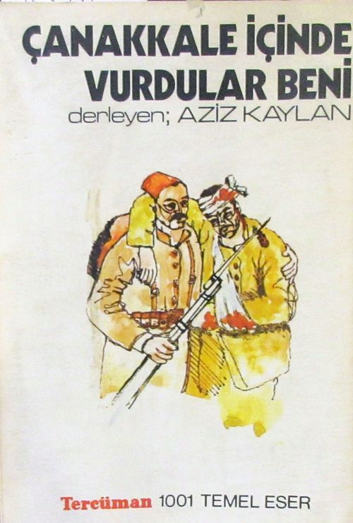 Çanakkale İçinde Vurdular Beni (1-A-67)