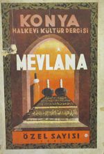 Konya Halkevi Kültür Dergisi Mevlana Özel Sayısı (3-B-30)