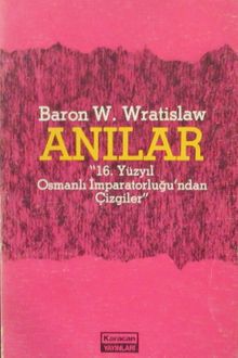 Anılar - 16. yüzyıl Osmanlı İmparatorluğu'ndan Çizgiler (2-B-56)
