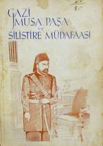 Gazi Musa Paşa ve Silistre Müdafaası (2-B-54)