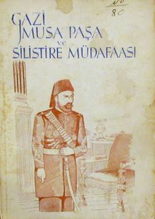 Gazi Musa Paşa ve Silistre Müdafaası (2-B-54)