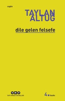 Dile Gelen Felsefe