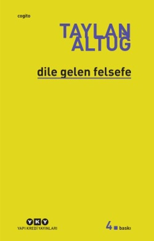 Dile Gelen Felsefe