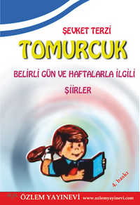 Tomurcuk & Belirli Gün ve Haftalarla İlgili Şiirler