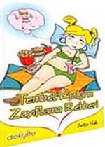 Tembel Kızların Zayıflama Rehberi