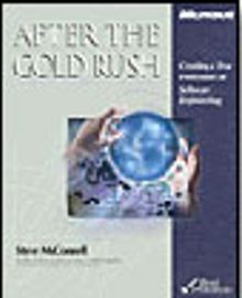 After The Gold Rush: Creating a True Profession of Software Engineering