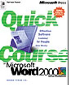 Quick Course in Microsoft Word 2000