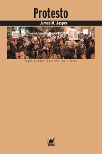 Protesto & Toplumsal Hareketlere Kültürel Bir Giriş