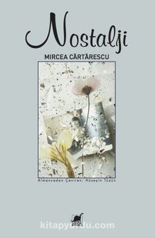 Nostalji - Mircea Cartarescu
