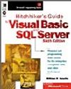 Hitchhiker's Guide to Visual Basic and SQL Server, Sixth Edition