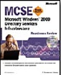 MCSE Microsoft  Windows  2000 Directory Services Infrastructure Readiness Review; Exam 70-217