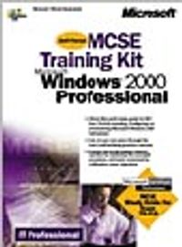 MCSE Training Kit: Microsoft Windows 2000 Professional