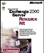 Microsoft  Exchange 2000 Server Resource Kit