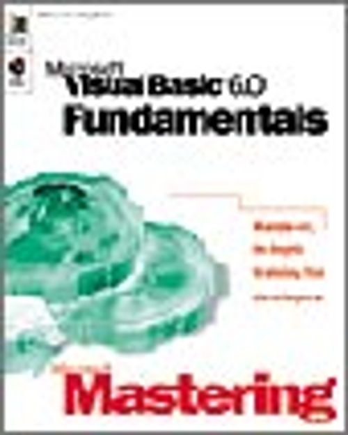 Microsoft  Mastering: Microsoft Visual Basic  6.0 Fundamentals