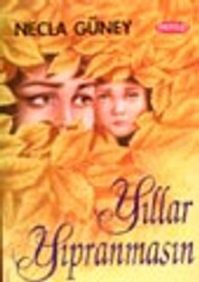 Yıllar Yıpranmasın