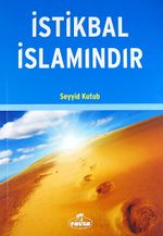 İstikbal İslamındır