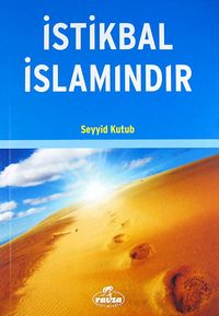 İstikbal İslamındır