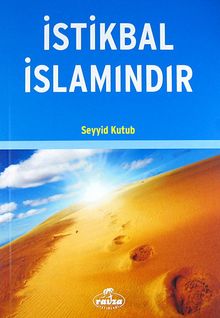 İstikbal İslamındır