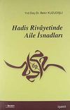 Hadis Rivayetinde Aile İsnadları