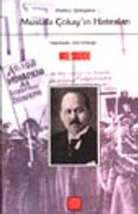 Mustafa Çokay'ın Hatıraları