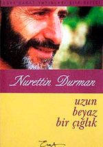 Uzun Beyaz Bir Çığlık