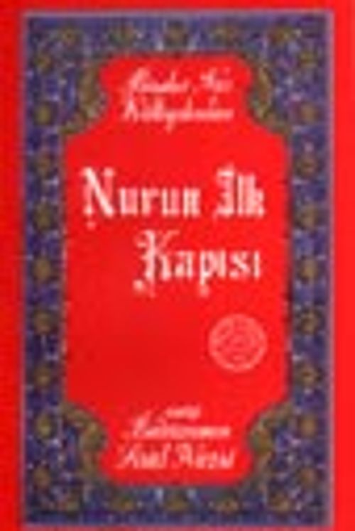 Nurun İlk Kapısı (Orta Boy) (karton kapak)