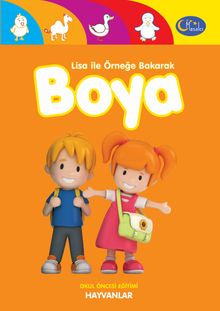 Hayvanlar / Lisa ile Örneğe Bakarak Boya