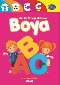 Alfabe / Lisa ile Örneğe Bakarak Boya