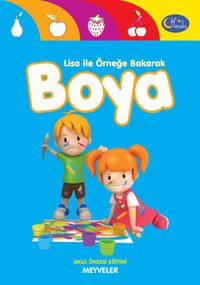 Meyveler / Lisa ile Örneğe Bakarak Boya