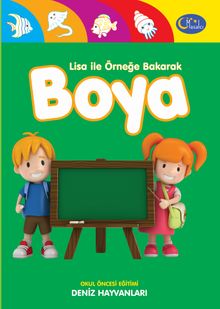 Deniz Hayvanları / Lisa ile Örneğe Bakarak Boya