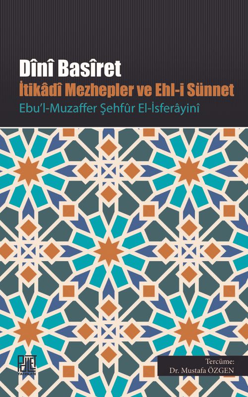 Dini Basiret İtikadi Mezhepler ve Ehl-i Sünnet