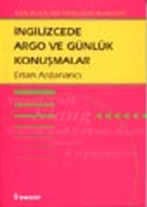 İngilizcede Argo ve Günlük Konuşmalar