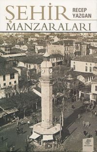 Şehir Manzaraları