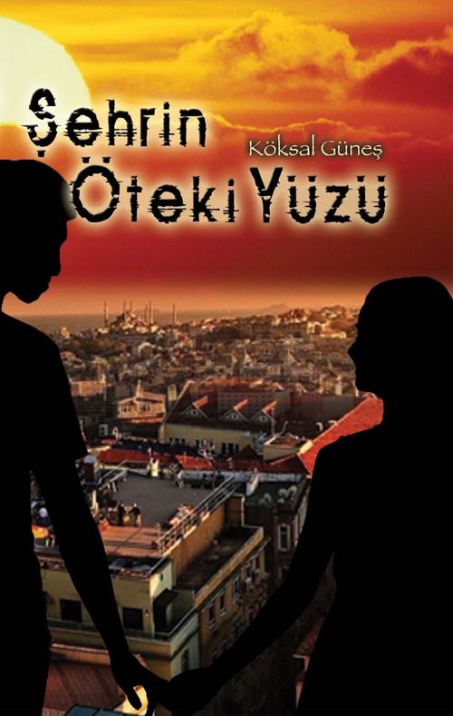 Şehrin Öteki Yüzü