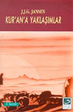 Kur'an'a (Bilimsel-Filolojik-Pratik) Yaklaşımlar