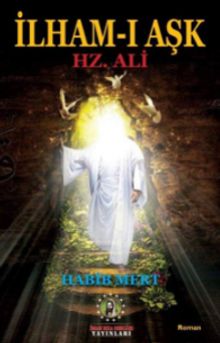 İlham-ı Aşk İmam Ali