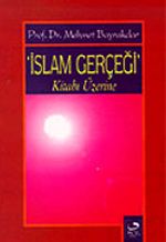 İslam Gerçeği Kitabı Üzerine