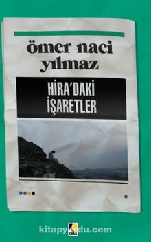 Hira’daki İşaretler - Ömer Naci Yılmaz