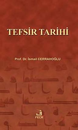 Tefsir Tarihi (Tek Cilt)
