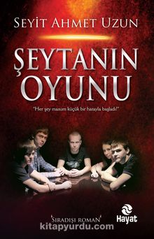 Şeytanın Oyunu - Seyit Ahmet Uzun
