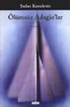 &Ouml;l&uuml;ms&uuml;z Adagio'lar