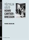 Y&uuml;zyılın G&ouml;z&uuml; Henri Cartier-Bresson